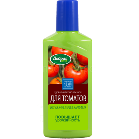 Добрая Сила 250мл для томатов, баклажанов, перцев 24шт